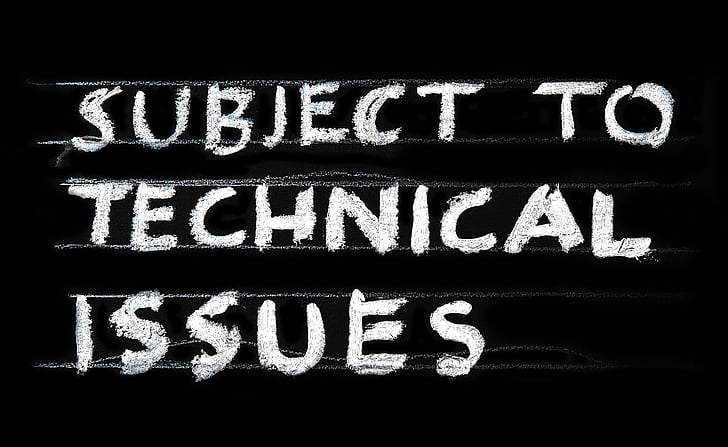 problem, technical, issues, technology, error, delay, excuse