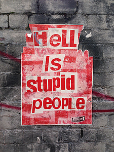 arte de rua, inferno, pessoas estúpidas, vermelho, cartaz, cartaz, parede