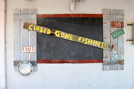 geschlossen, gone fishing, Angeln, Zeichen, geschlossene Zeichen, Shop, Board