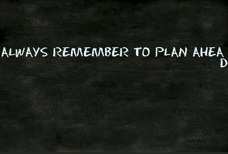 plan, ahead, blackboard, chalkboard, wisdom, humor, planning