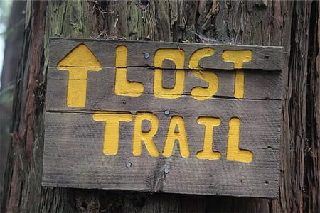 lost, trail, signage, sign, text, western script, communication